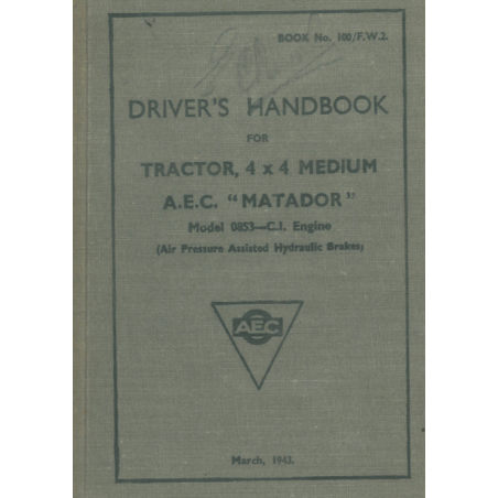 AEC Matador 4x4 Model 0853, Driver's Handbook Edition 03.1953