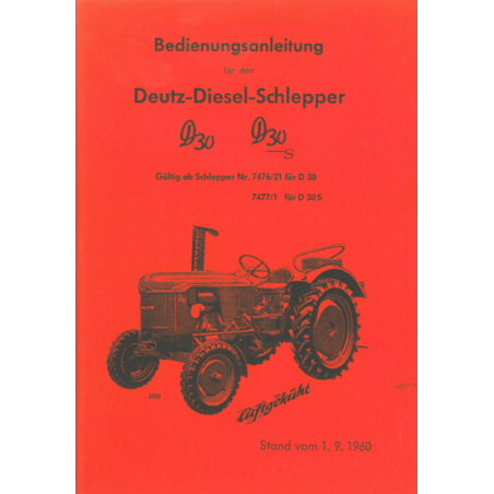 Deutz D 30/30S Betriebsanleitung, Stand: 9/60, Reprint