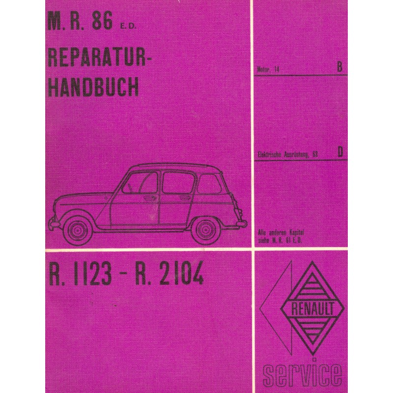 Renaut R 4 (R1123-R2104) Reparaturhandbuch M.R. 86