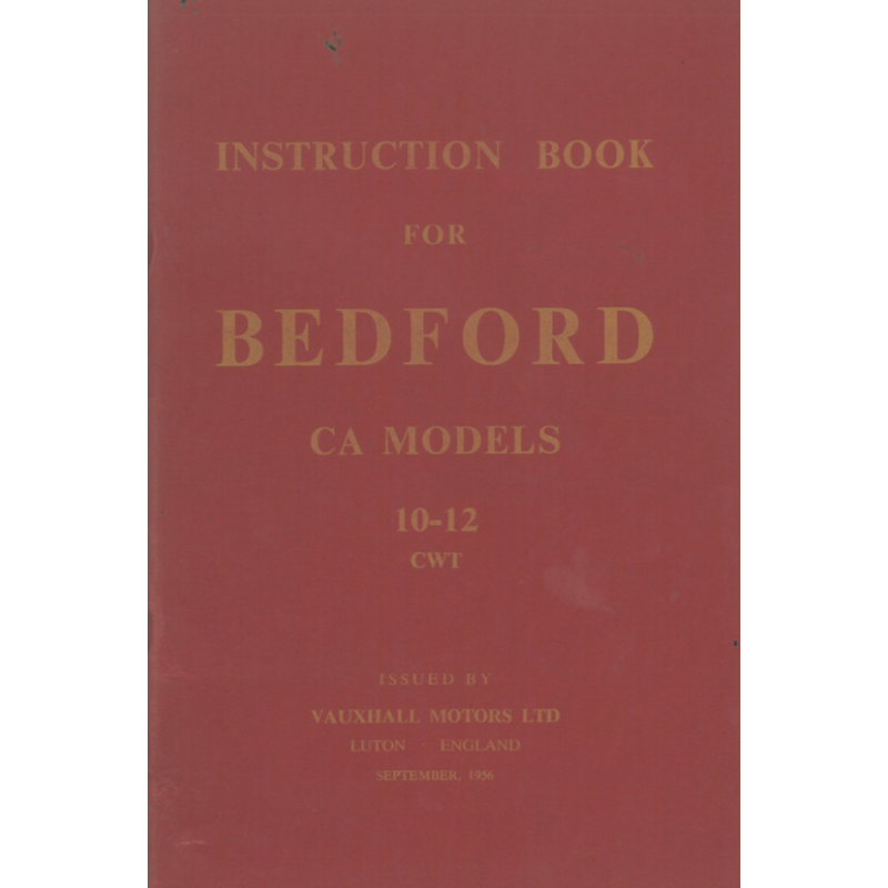 Bedford CA, Instruction Book Edition 09.1956