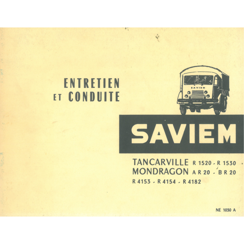 Saviem Tancarville R 1520-1530 / Mondragon R 4153/4154/4182, français, Conduit et Entretien