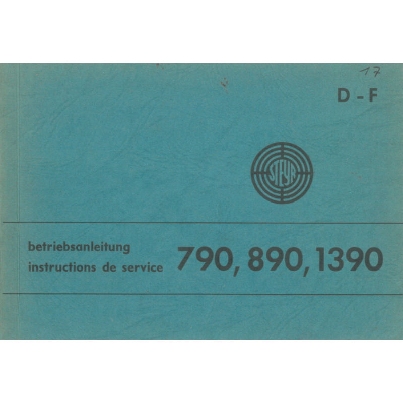 Steyr 790 / 890 / 1390, Bedienungsanleitung 2. Auflage 1972
