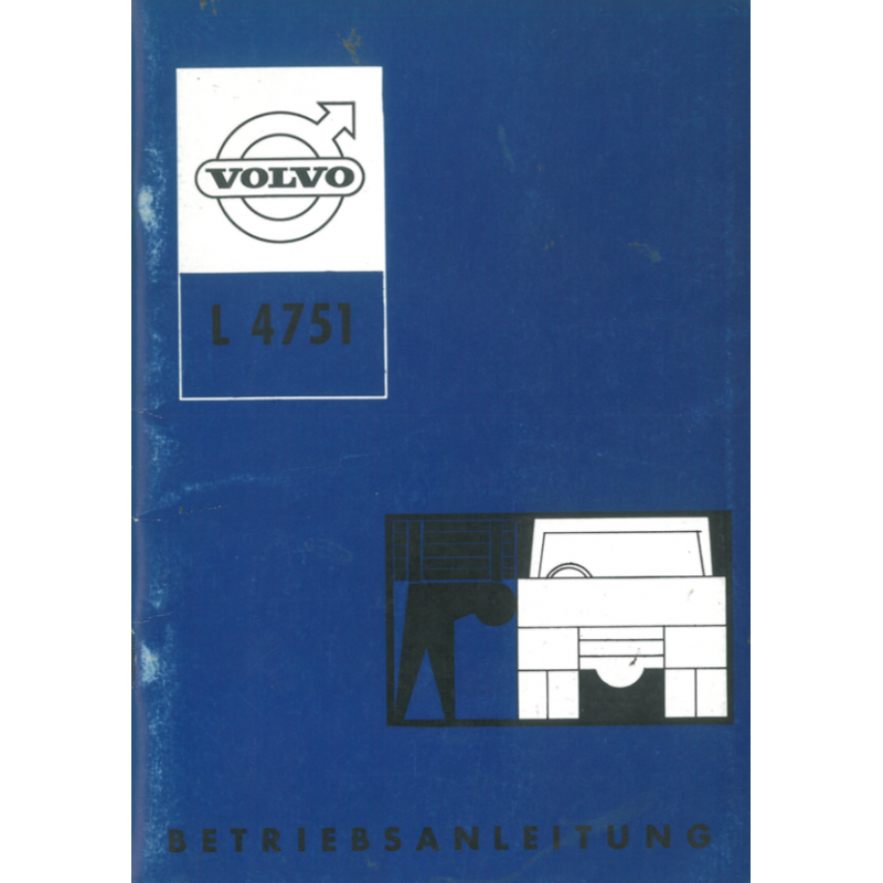 Volvo L 4751 Betriebsanleitung Ausgabe 04.1963 deutsch