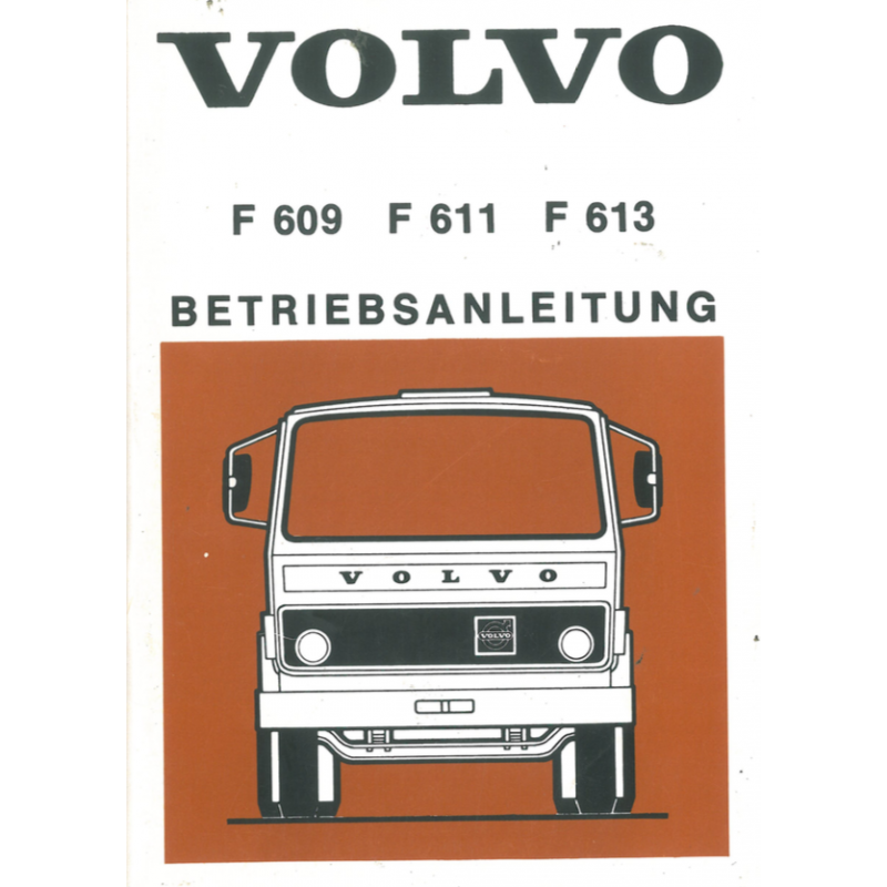 Volvo F 609/611/613 Betriebsanleitung deutsch