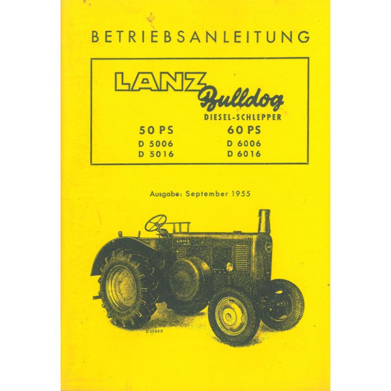 Lanz Bulldog 50 PS (D 5006, D 5016) und 60 PS (D 6006, D 6016) Bedienungsanleitung