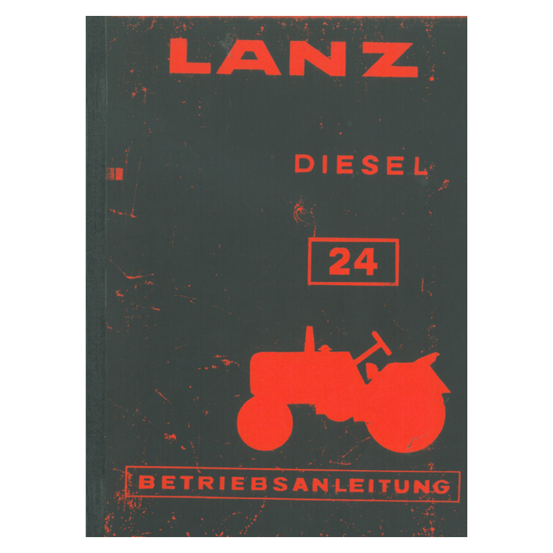 Lanz Diesel 24 PS Bedienungsanleitung