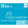 Saviem SG 5 MB 73, Lkw, Conduite et Entretien