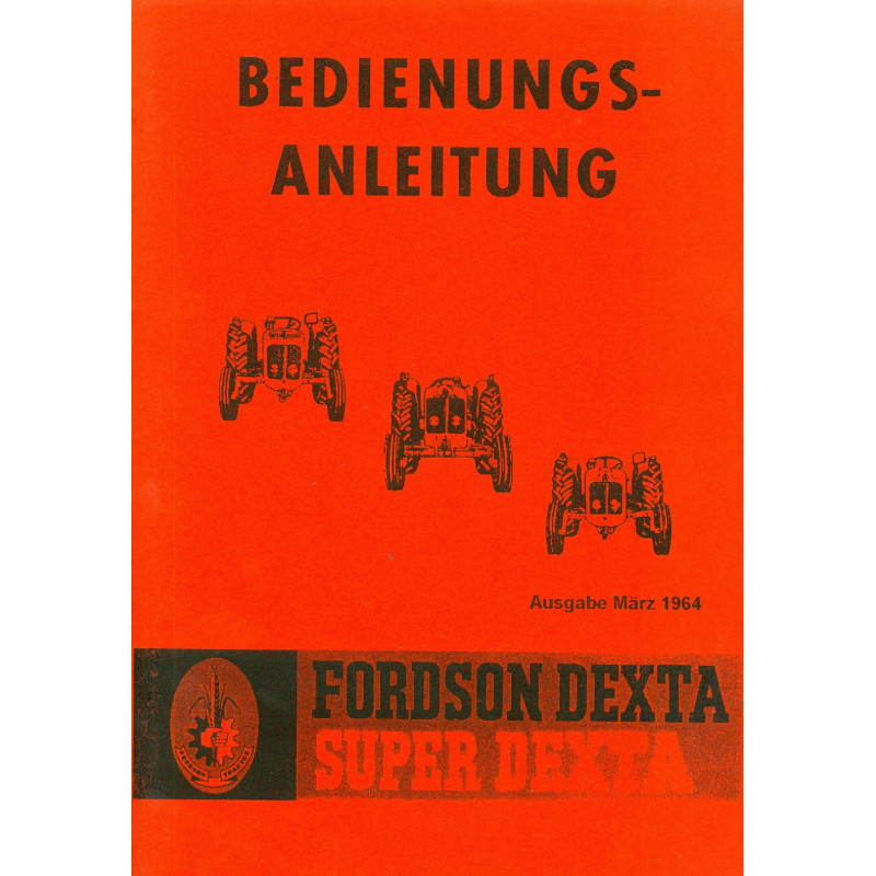 Fordson Dexta/Super Dexta Bedienungsanleitung, Nachdruck