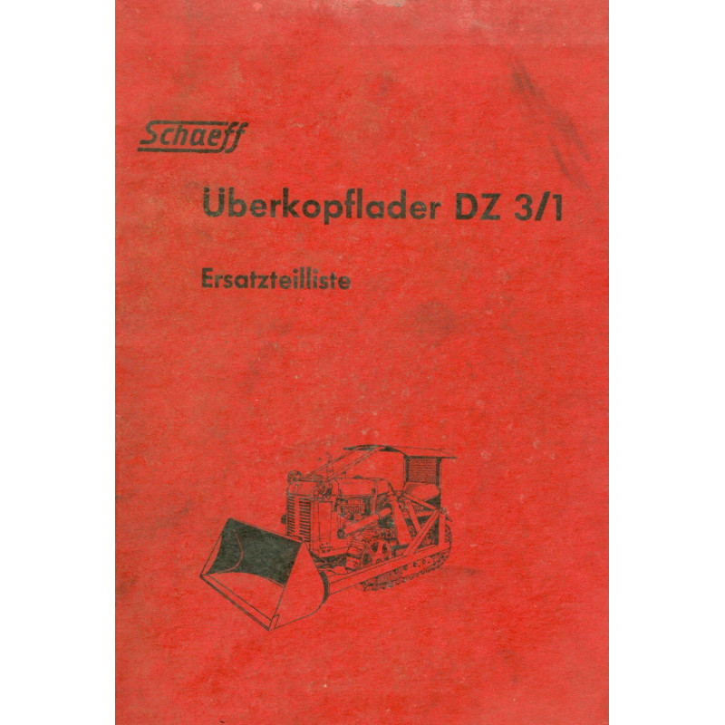 Schaeff Überkopflader DZ3/1 f. Fiat 25 CD/30 CA, Ersatzteilliste