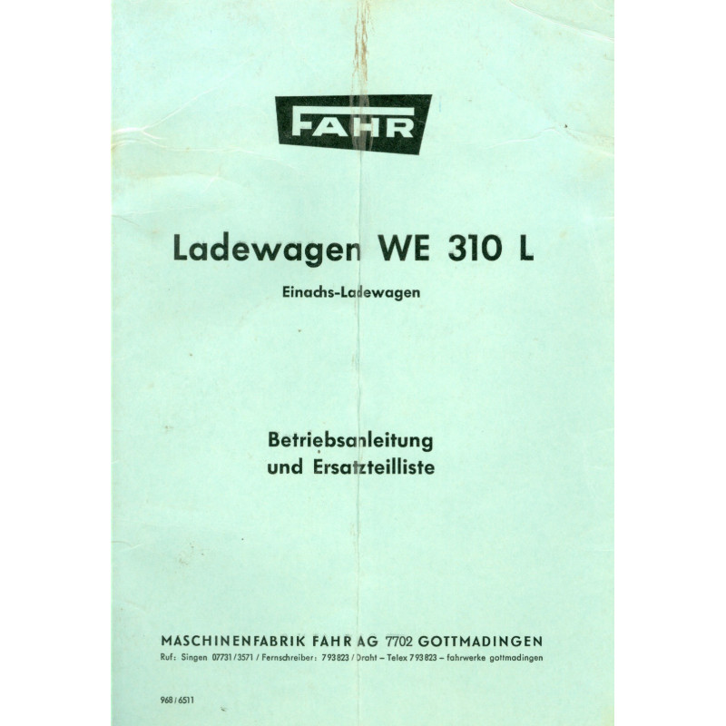 Fahr Ladewagen WE 310 L Betriebsanleitung/Ersatzteilliste