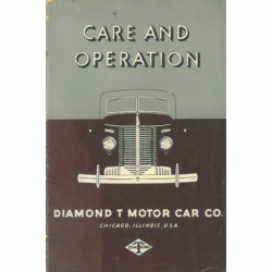 Diamond T Care and Operation