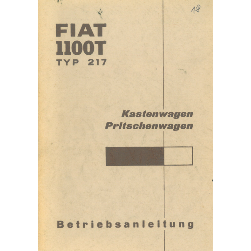Fiat 1100 T Typ 217, Betriebsanleitung 1. Ausgabe 1958, deutsch