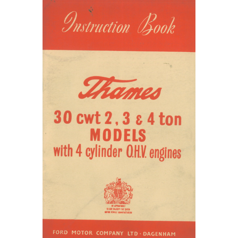 Ford Thames 2,3 & 4-ton Models, Instruction Book Edition 09.1956