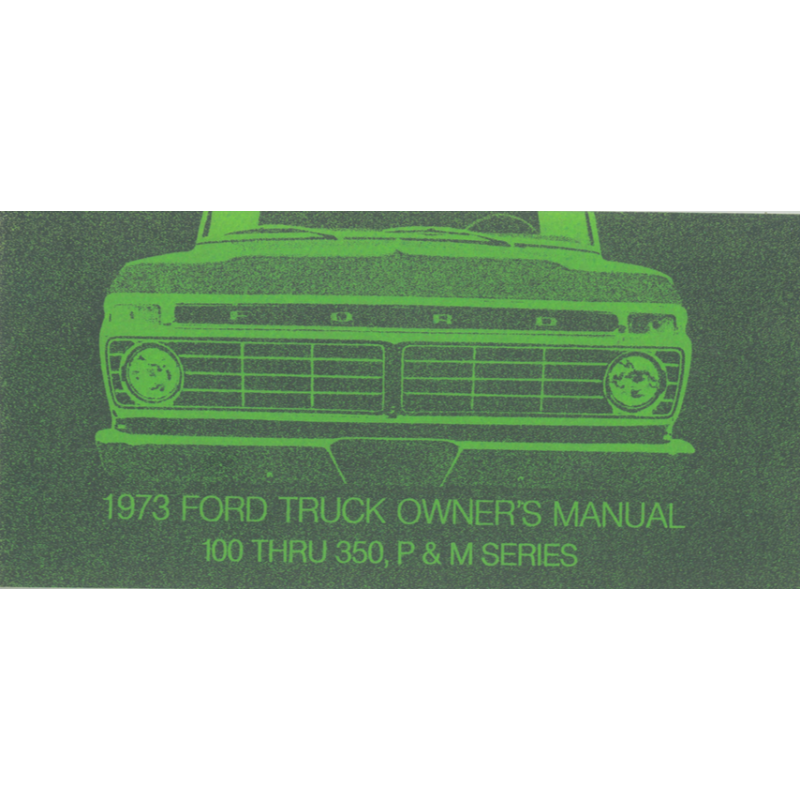 Ford Truck 100 / 350 P & M-Series, Manual 1973