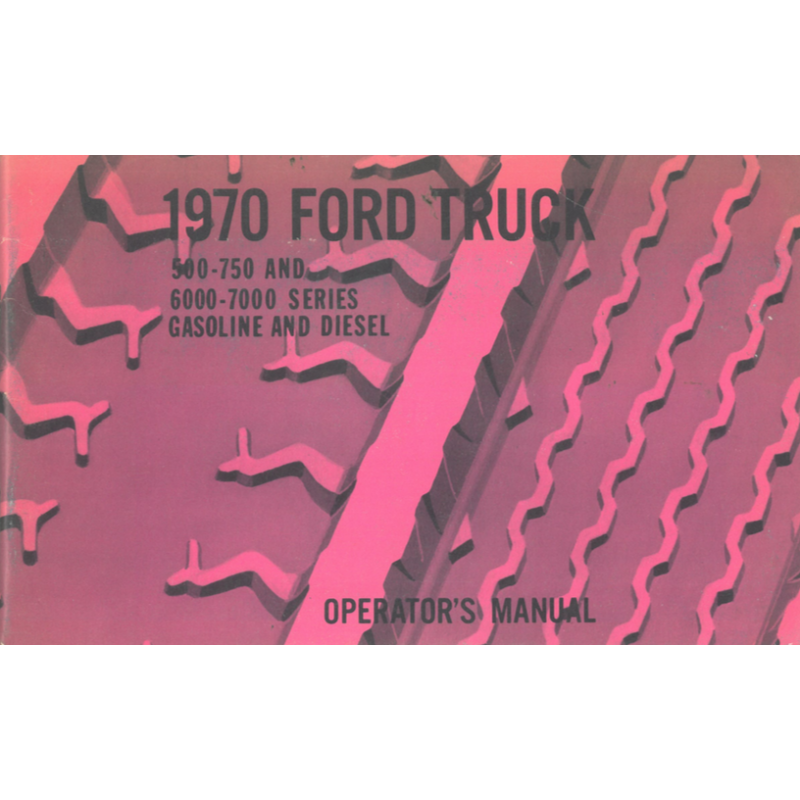 Ford Truck 500 / 750 / 6000 / 7000, Manual 1970